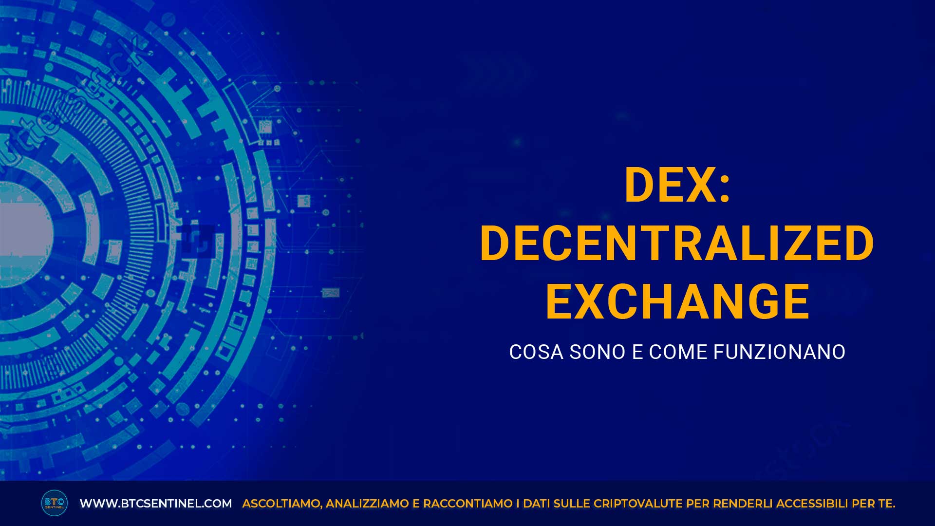DEX (Exchange Decentralizzati): cosa sono e come funzionano
