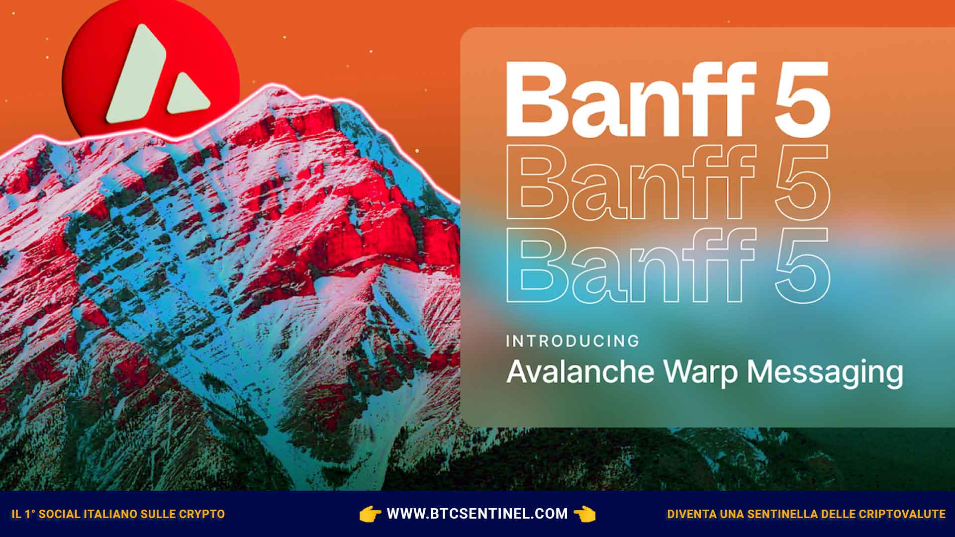 Avalanche passa a "Banff 5": grande balzo per l'ecosistema