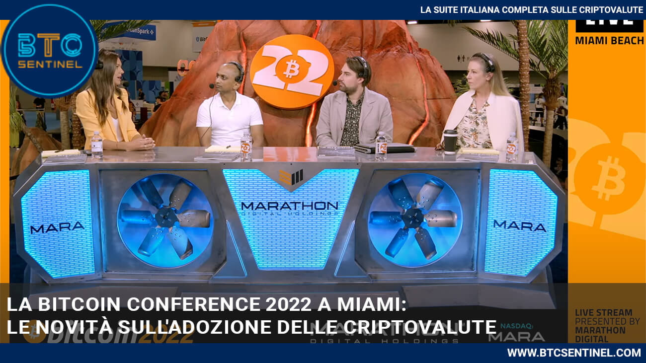La Bitcoin Conference 2022 a Miami: le novità sull'adozione delle criptovalute