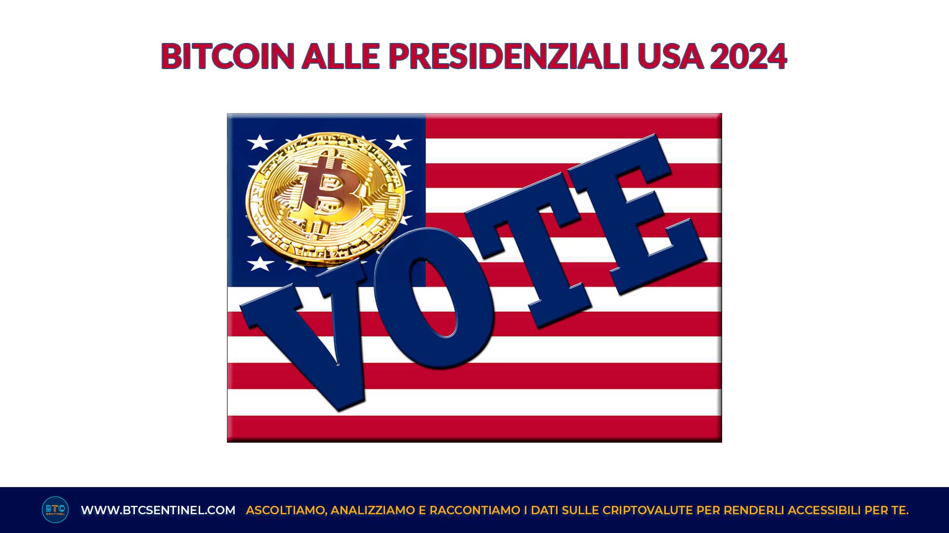 Bitcoin alle Presidenziali USA 2024: le posizioni dei candidati alla Casa Bianca