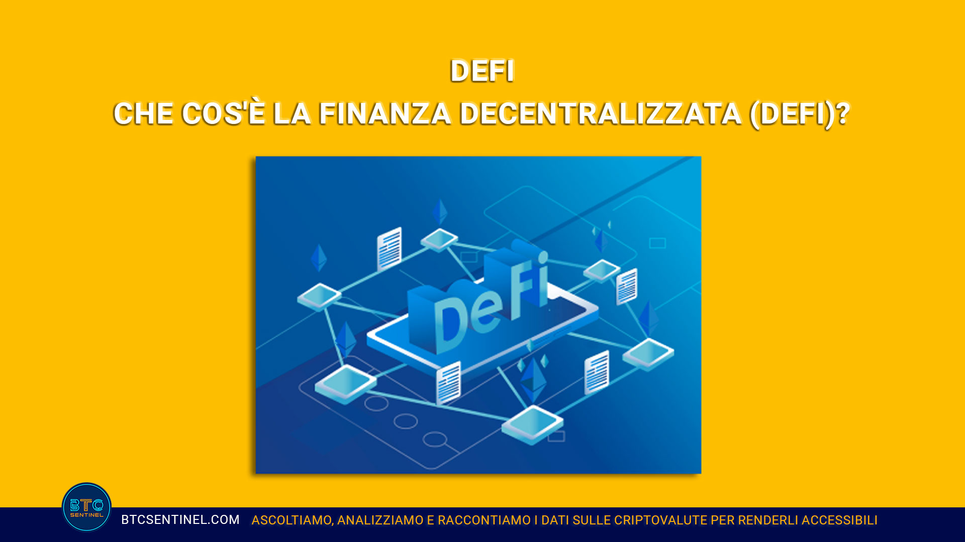 Che cos'è la finanza decentralizzata (DeFi)? La guida completa
