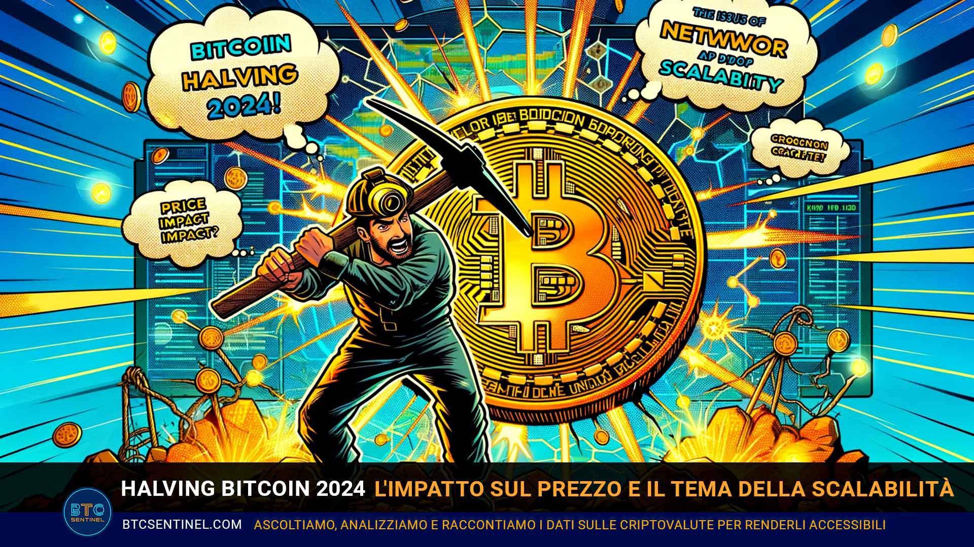 Halving Bitcoin 2024: l'impatto sul prezzo e il tema della scalabilità