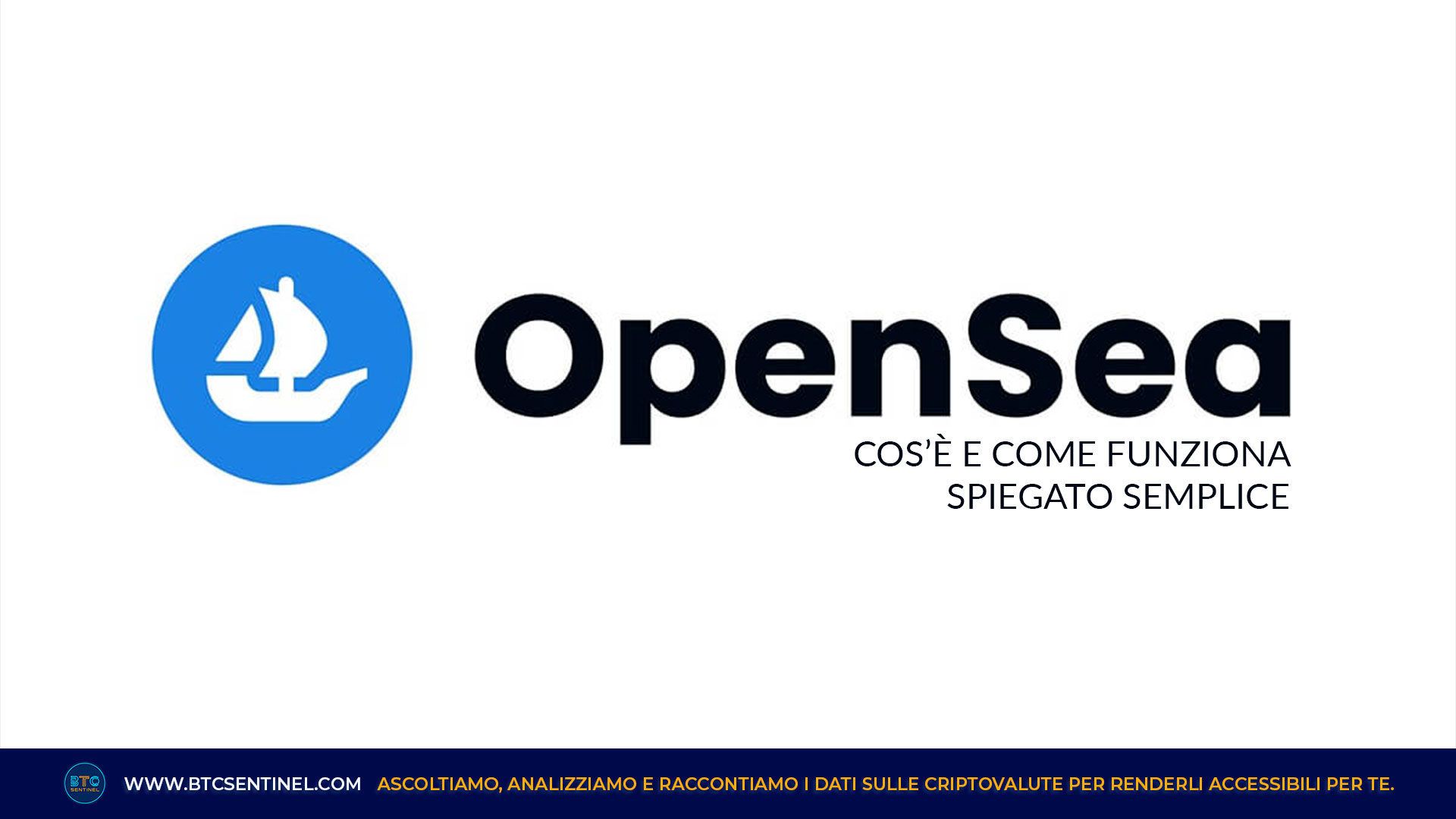 OpenSea: cos'è e come funziona il più grande NFT marketplace