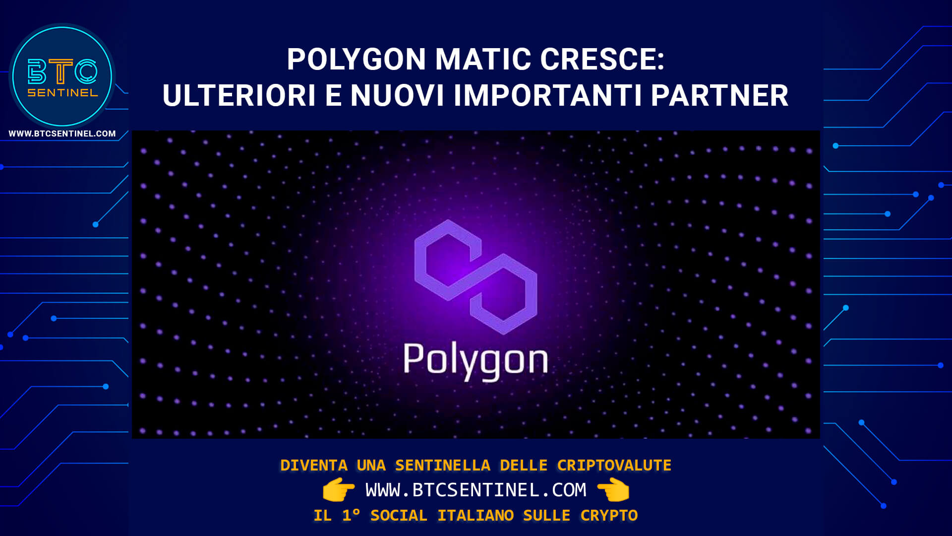 Polygon MATIC cresce: ulteriori e nuovi importanti partner
